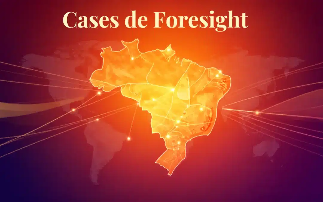 Foresight na prática: o que aprendemos trabalhando com futuros dentro das organizações no Brasil